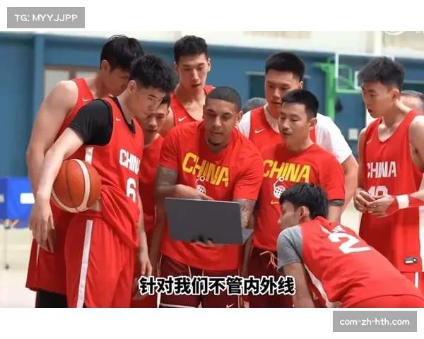 中国男篮精神面貌获肯定 训练质量有保障