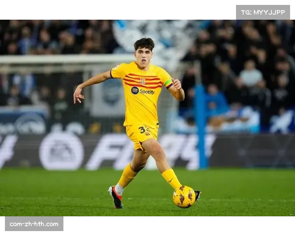 库巴西678次向前传球领跑 年轻防线成巴萨体系升级关键